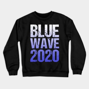 Blue Wave 2020 Election Democratic Victory Crewneck Sweatshirt